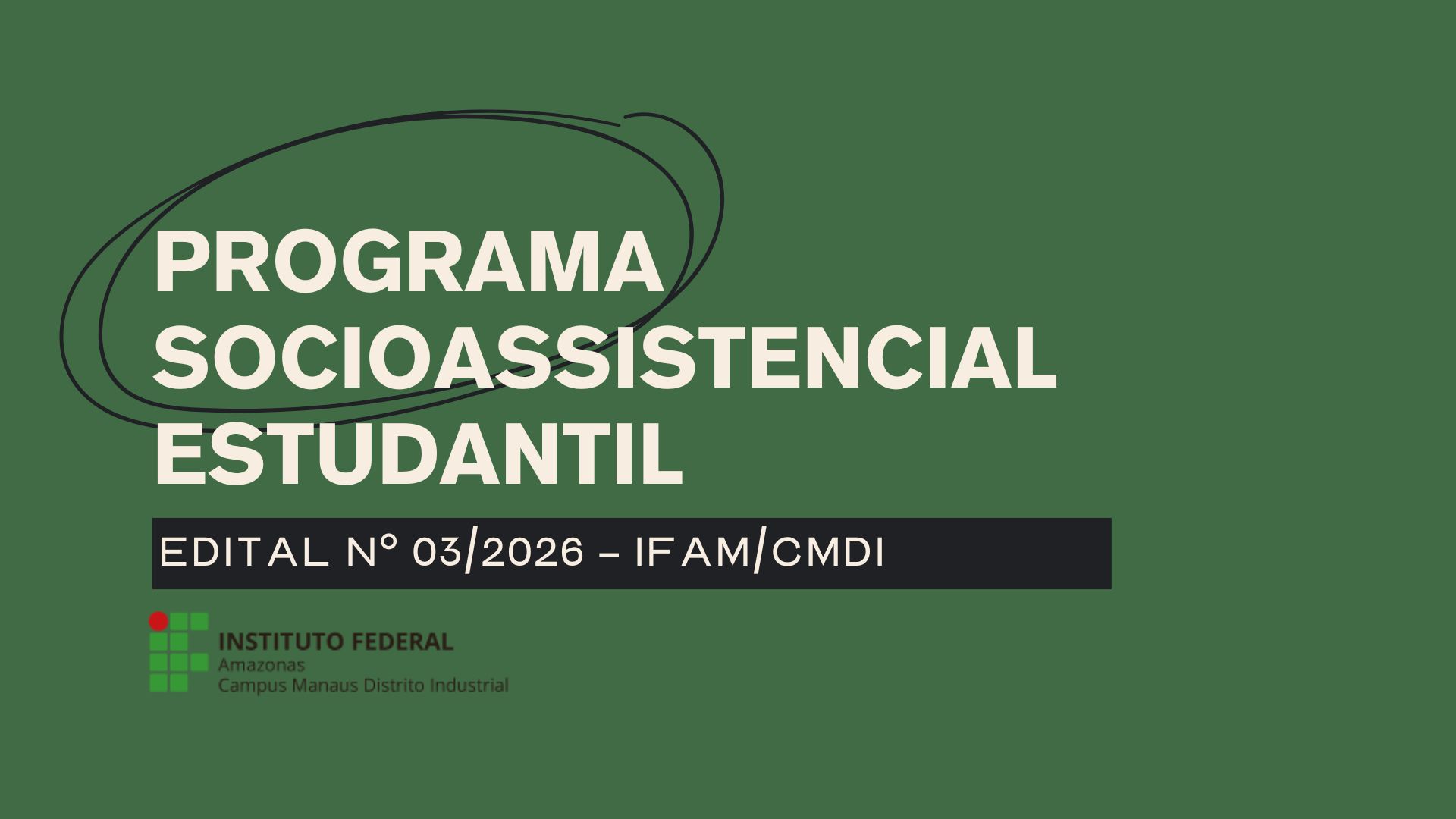 Edital nº 03/2026 do Programa Socioassistencial Estudantil (PAES)