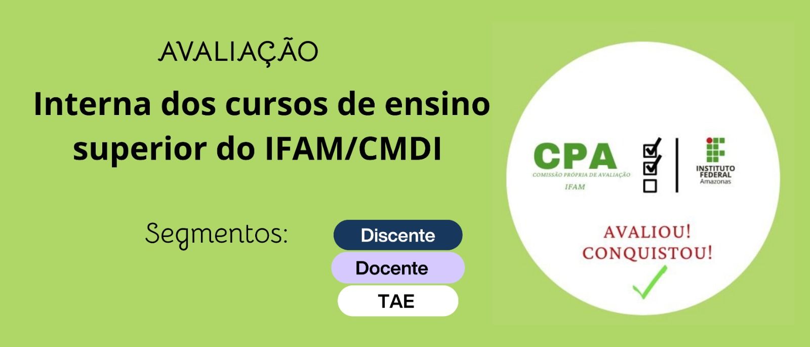 Avaliação interna dos cursos de ensino superior do IFAM/CMDI